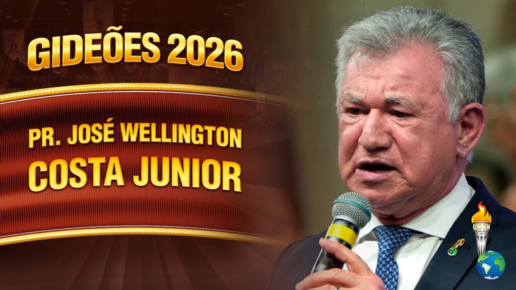 Gideões 2026 | Pr. José Wellington Junior