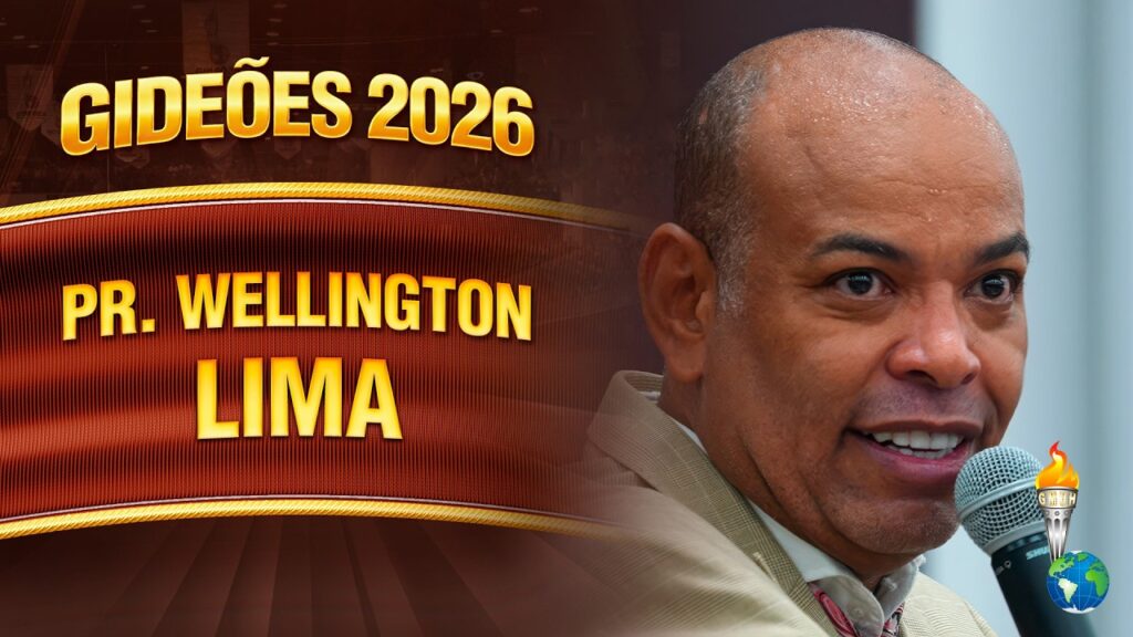 Gideões 2026 | Pr. Wellington Lima