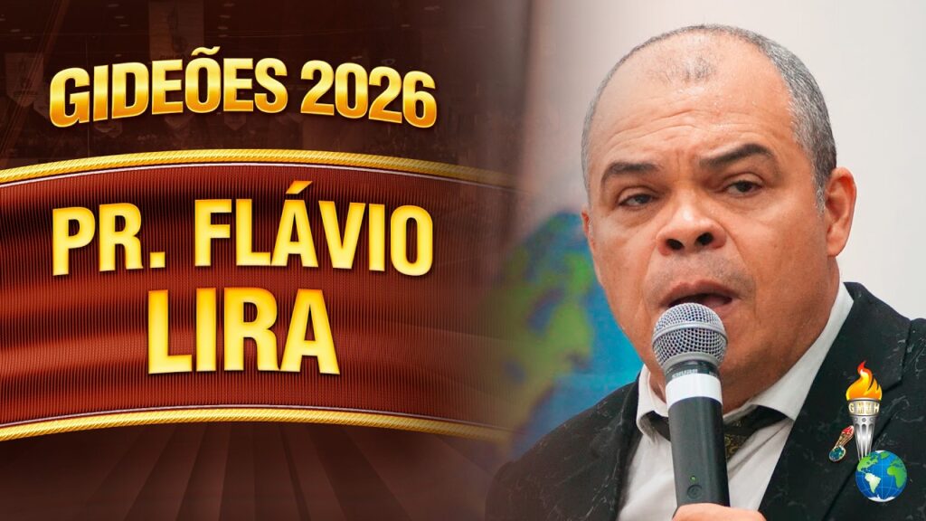 Gideões 2026 | Pr. Flávio Lira