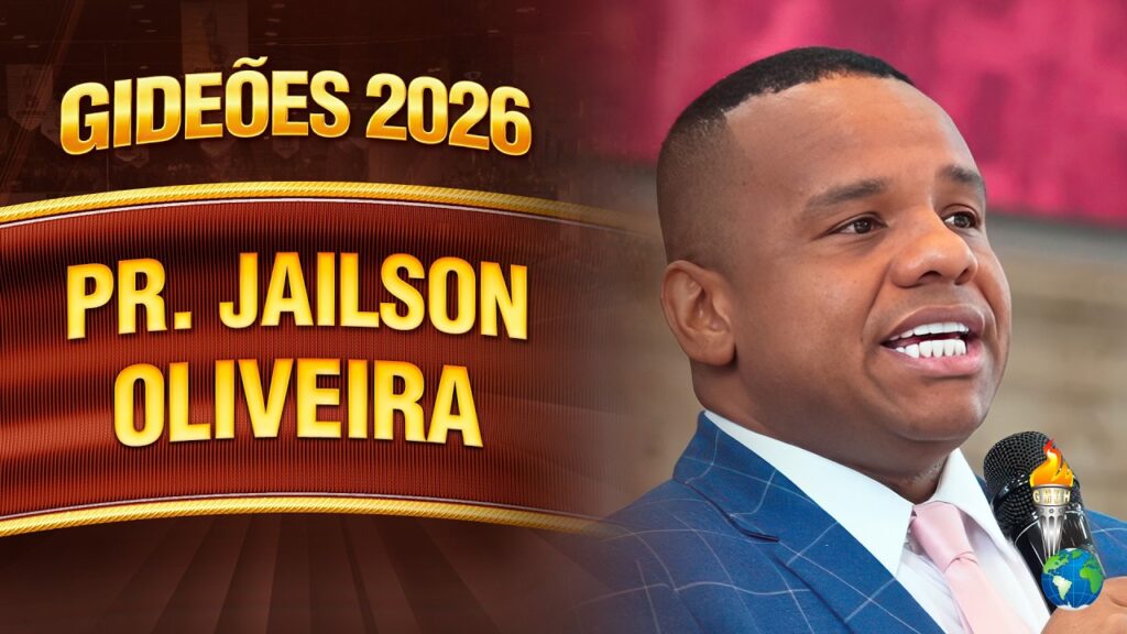 Gideões 2026 | Pr. Jailson Oliveira