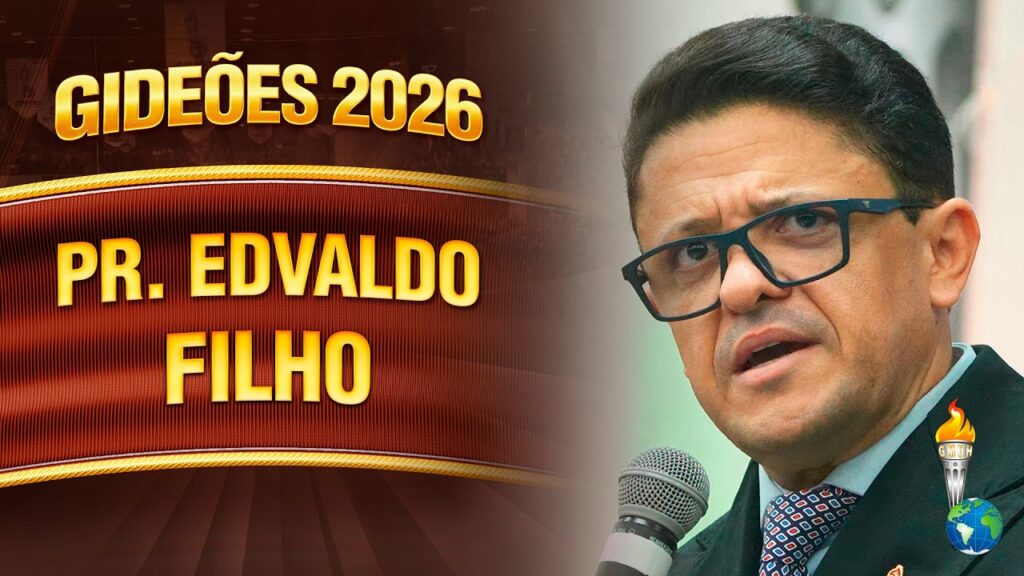 Gideões 2026 | Pr. Edvaldo Filho