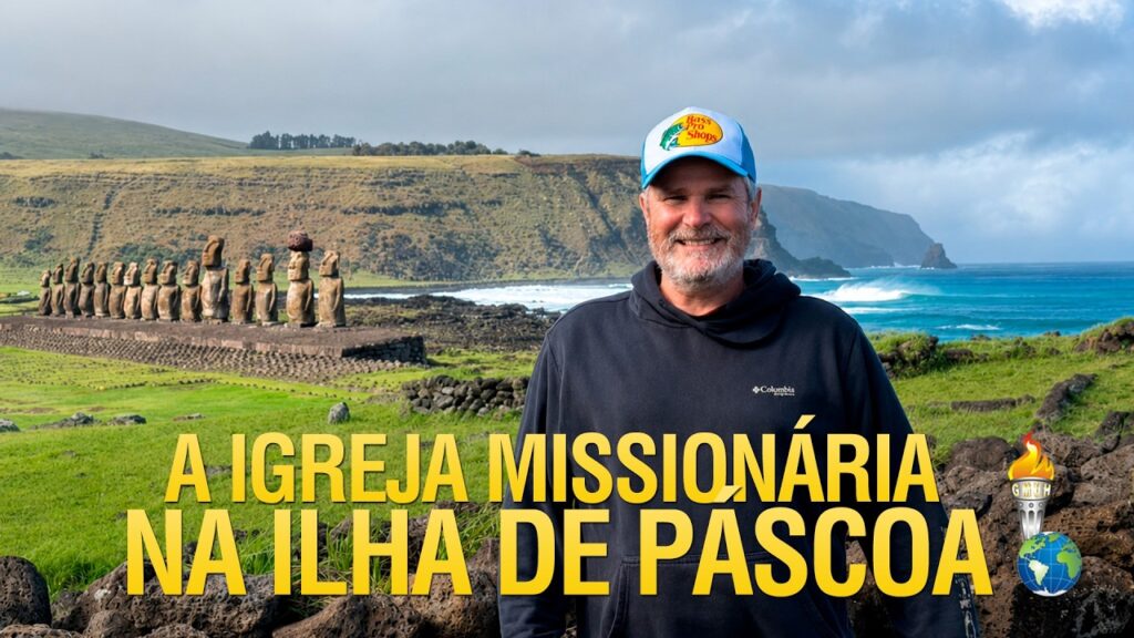 A IGREJA MISSIONÁRIA DOS GIDEÕES NA ILHÁ DE PASCOA