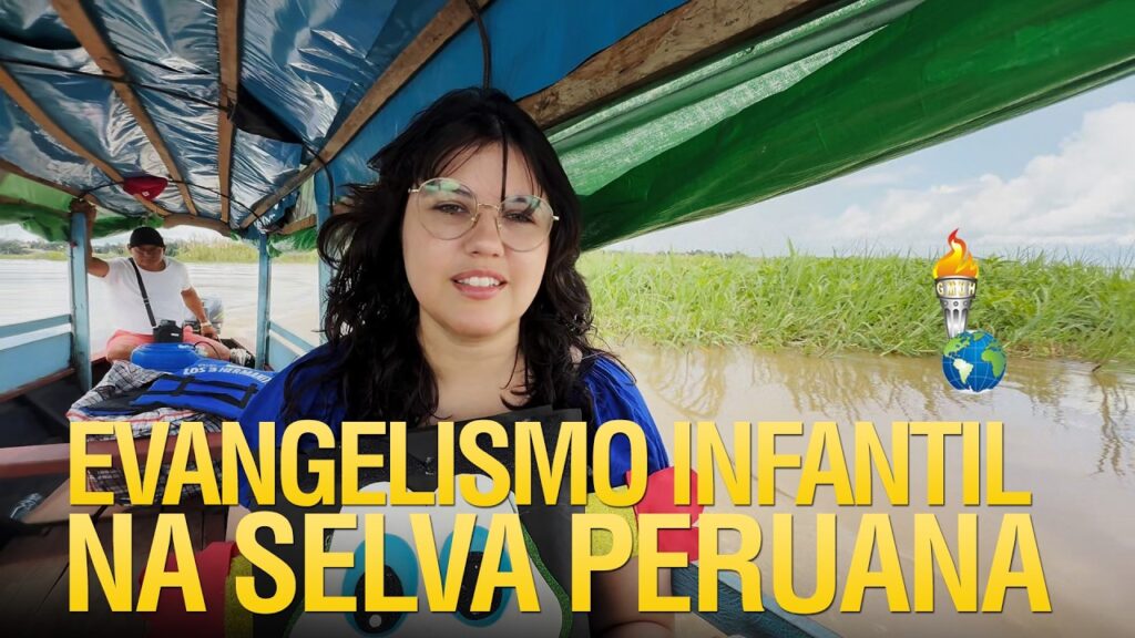 EVANGELISMO COM AS CRIANÇAS NA SELVA PERUANA