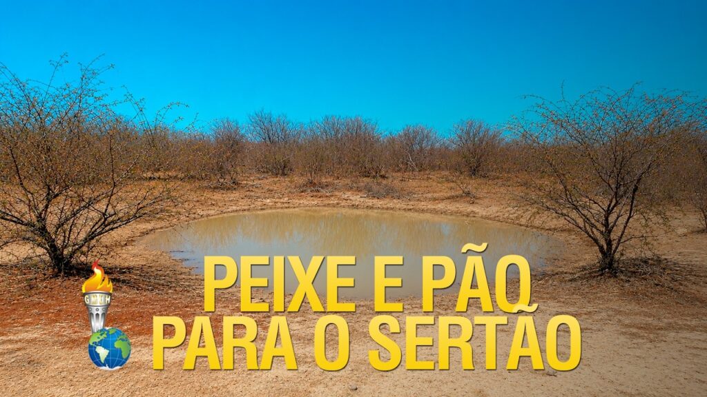 PROJETO PEIXE E PÃO PARA O SERTÃO